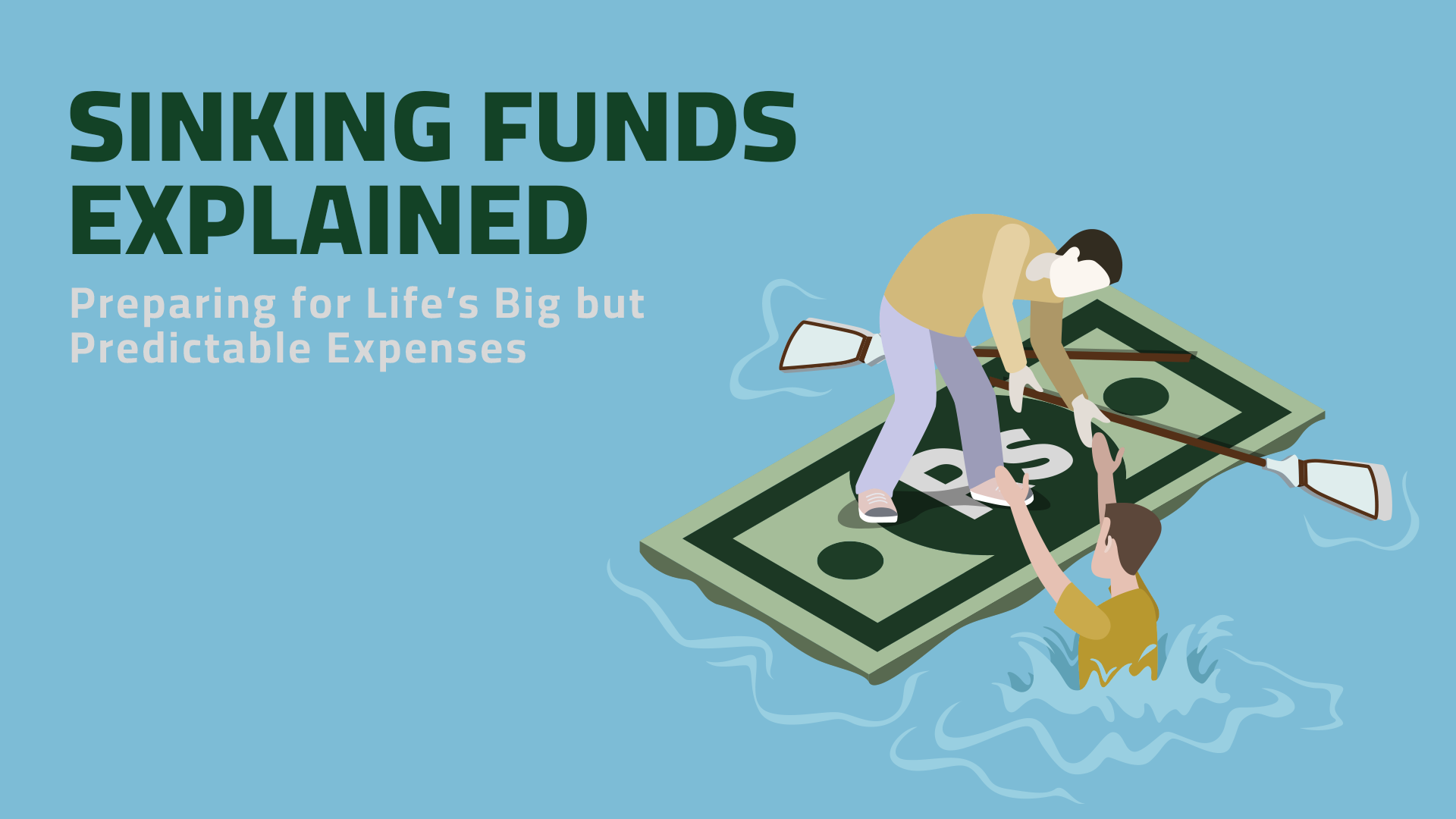 Sinking Funds Explained: Preparing for Life’s Big but Predictable Expenses